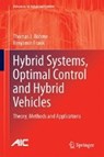 Hybrid Systems, Optimal Control and Hybrid Vehicles - BOEHME,  Thomas J. ; Frank, Benjamin - 9783319513157