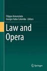 Law and Opera - Filippo Annunziata ; Giorgio Fabio Colombo - 9783319686486