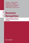 Biometric Recognition - Jie Zhou ; Yunhong Wang ; Zhenan Sun ; Yong Xu ; Linlin Shen ; Jianjiang Feng ; Shiguang Shan ; Yu Qiao ; Zhenhua Guo ; Shiqi Yu - 9783319699226