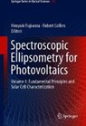 Spectroscopic Ellipsometry for Photovoltaics - Hiroyuki Fujiwara ; Robert W. Collins - 9783319753751