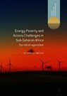 Energy Poverty and Access Challenges in Sub-Saharan Africa - Victoria R. Nalule - 9783319954011