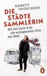 Die Städtesammlerin - Annett Gröschner - 9783328100720