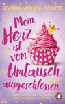Mein Herz ist vom Umtausch ausgeschlossen - Sophia Money-Coutts - 9783328109167