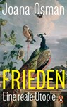 Frieden - Joana Osman - 9783328604563
