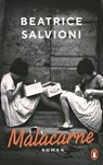 Malacarne - Beatrice Salvioni - 9783328604617