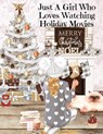 Just A Girl Who Loves Watching Holiday Movies - Maple Mayflower - 9783347164475