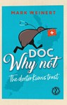 Doc Why Not - Mark Weinert - 9783347303270