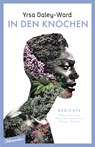 In den Knochen - Yrsa Daley-Ward - 9783351050528