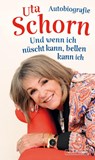 Und wenn ich nüscht kann, bellen kann ich - Uta Schorn - 9783355019057