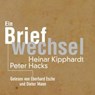 Esche, E: Peter Hacks - Heinar Kipphardt -  - 9783359011323
