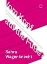 Vom Kopf auf die Füße? - Sahra Wagenknecht - 9783359510000