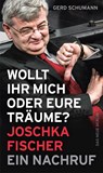 Wollt ihr mich oder eure Träume? - Gerd Schumann - 9783360013743