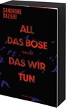 All das Böse, das wir tun - Sandrone Dazieri - 9783365004173