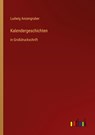 Kalendergeschichten - Ludwig Anzengruber - 9783368297183