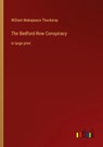 The Bedford-Row Conspiracy - William Makepeace Thackeray - 9783368316068