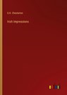 Irish Impressions - G K Chesterton - 9783368910266