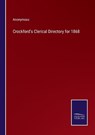 Crockford's Clerical Directory for 1868 - Anonymous - 9783375045500