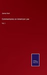 Commentaries on American Law - KENT,  James - 9783375095871