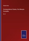 Correspondence Charles, First Marquis Cornwallis - Charles Ross - 9783375120108