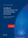Handbuch Transformation von Dienstleistungsprozessen - Anastasios Michailidis - 9783381149018