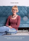 Älter werden mit dem Lymphödem - Kirsten Schade ; Heike Thormann - 9783384080950