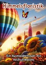 Himmelsfloristik - Maxi Pinselzauber - 9783384138491