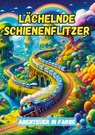 Lächelnde Schienenflitzer - Maxi Pinselzauber - 9783384169914