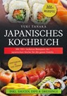 Japanisches Kochbuch - Yuki Tanaka - 9783384287847