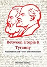 Between Utopia and Tyranny - Hermann Selchow - 9783384313904