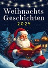 Weihnachtsgeschichten 2024 - Kindery Verlag - 9783384328052