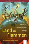 Land in Flammen. Ein Leben im Schatten des Dreißigjährigen Krieges - Harald Parigger - 9783401603919