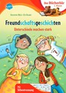 Freundschaftsgeschichten. Unterschiede machen stark - Henriette Wich - 9783401719146
