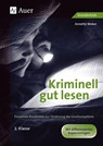 Kriminell gut lesen. 2. Klasse - Annette Weber - 9783403064992