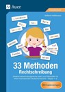 33 Methoden Rechtschreibung - Stefanie Pohlmann - 9783403082071