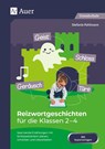 Reizwortgeschichten für die Klassen 2-4 - Stefanie Pohlmann - 9783403084761