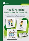 1-0 für Moritz - Mini-Lektüre für Klasse 3/4 - Christine Fink - 9783403094623