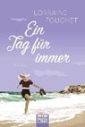 Ein Tag für immer - FOUCHET,  Lorraine - 9783404176557