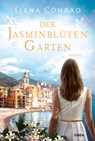 Der Jasminblütengarten - Elena Conrad - 9783404183456