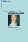 Königin Luise - Luise Schorn-Schütte - 9783406480232