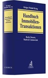 Handbuch Immobilien-Transaktionen - Wolfram H. Krüger ; Mario Pofahl ; Wulf Kring - 9783406719318
