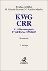 KWG, CRR - Reinfrid Fischer ; Frank A. Schäfer ; Hermann Schulte-Mattler - 9783406818066