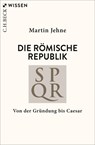 Die römische Republik - Martin Jehne - 9783406838248