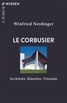 Le Corbusier - Winfried Nerdinger - 9783406842351