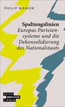 Spaltungslinien - Philip Manow - 9783406846212