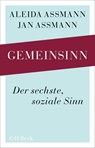 Gemeinsinn - Aleida Assmann ; Jan Assmann - 9783406850851