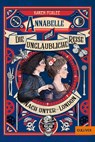 Annabelle und die unglaubliche Reise nach Unter-London - Karen Foxlee - 9783407789921