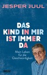 Das Kind in mir ist immer da - Jesper Juul - 9783407865151