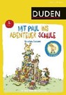Mit Paul ins Abenteuer Schule - Erstes Lesen - 1. Klasse - WEBER,  Annette - 9783411755028