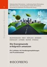Die Energiewende erfolgreich umsetzen - Thilo Blennemann ; Harald Höflich ; Till Jenssen ; Volker Kienzlen ; Heiko Lünser ; Jonathan Mayer ; Thomas Steidle - 9783415059528