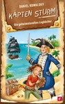 Käpten Sturm - Die geheimnisvollen Logbücher - Daniel Kowalsky - 9783417269932